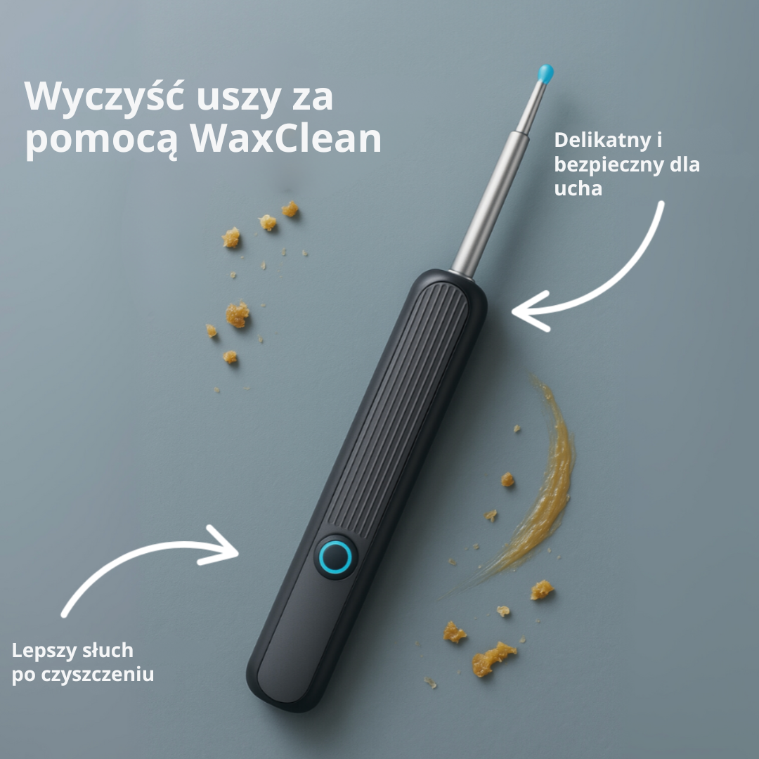 WaxClean™ – Inteligentne czyszczenie uszu z zaawansowaną technologią